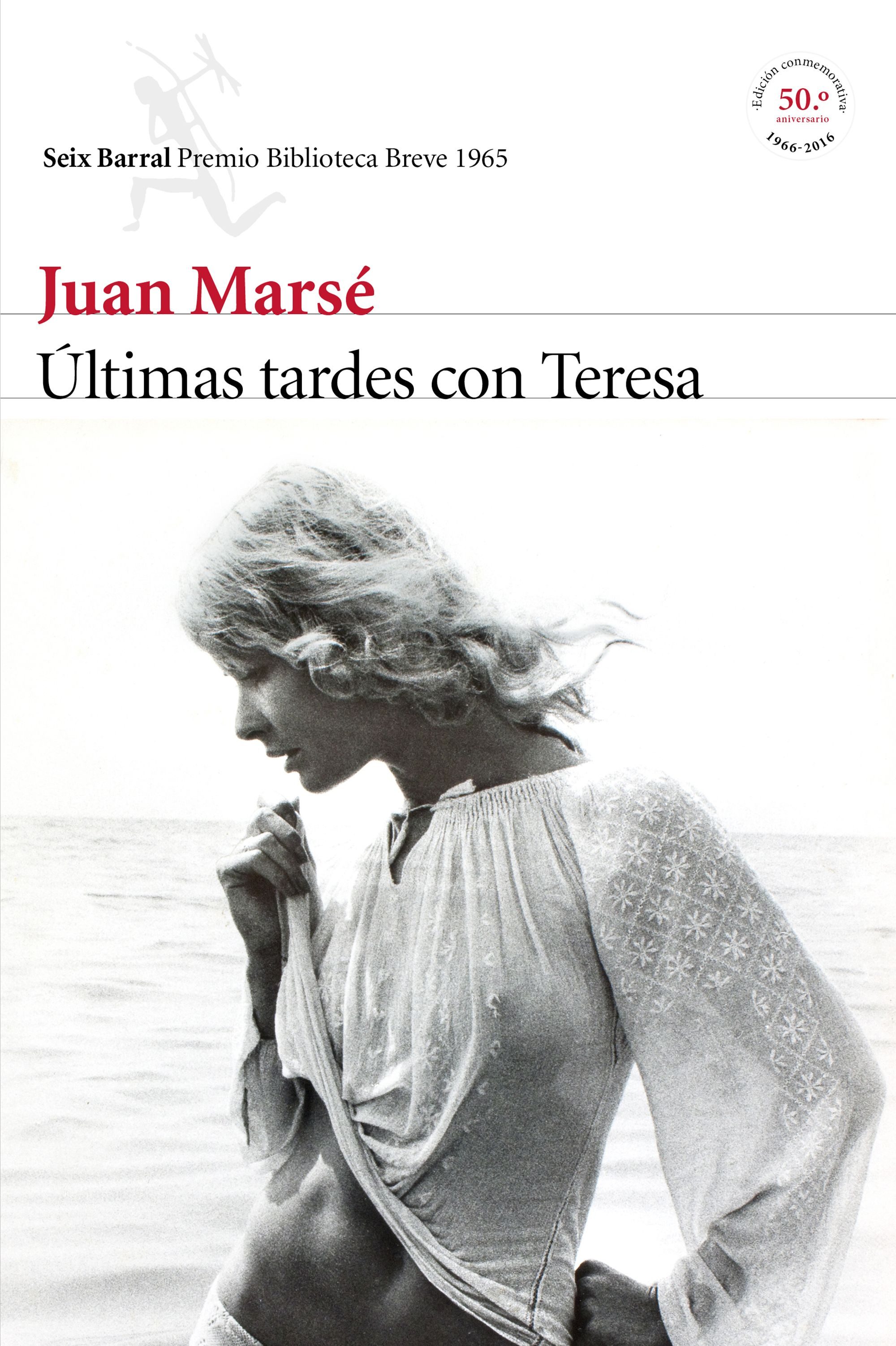 Últimas tardes con Teresa, Juan Marsé | Divagaciones y Libros